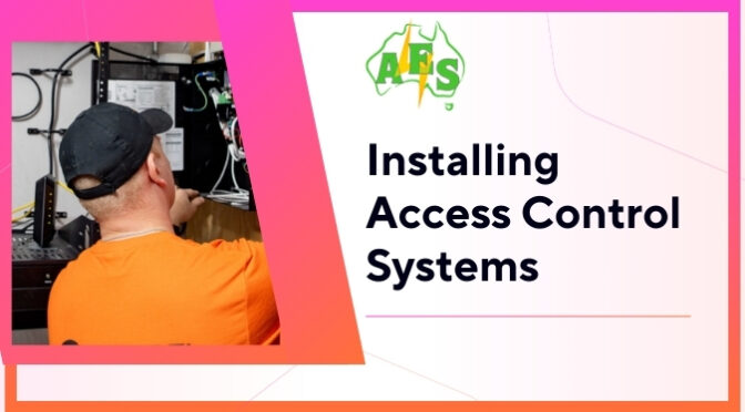 Installing Access Control Systems